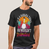 It's A Havana Thing You Wouldn't Understand  Havan T-shirt (Voorkant)