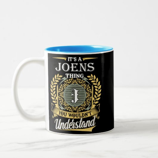It's A Joens Thing You Couldn't Understand Tweekleurige Koffiemok (Links)