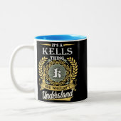 It's A Kells Thing You Couldn't Understand Tweekleurige Koffiemok (Links)