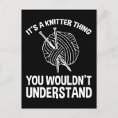 It's A Knitter Thing - You Wouldn't Understand Briefkaart (Voorkant)