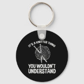 It's A Knitter Thing - You Wouldn't Understand Sleutelhanger (Voorkant)