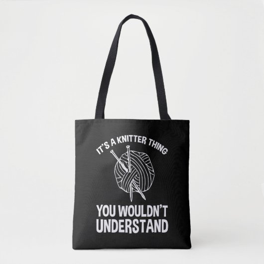 It's A Knitter Thing - You Wouldn't Understand Tote Bag (Voorkant)