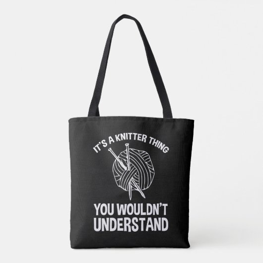 It's A Knitter Thing - You Wouldn't Understand Tote Bag (Achterkant)