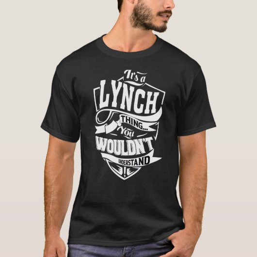 It's A Lynch Thing T-shirt (Voorkant)