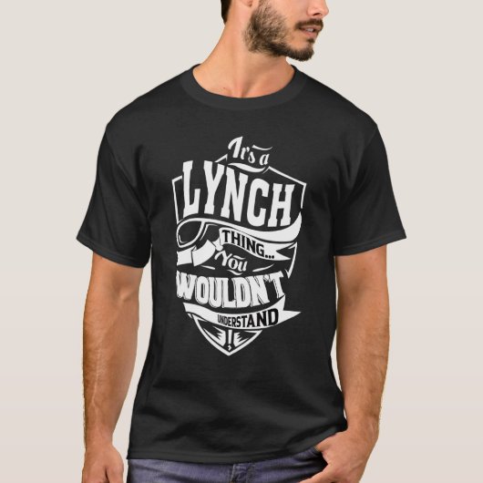 It's A Lynch Thing T-shirt (Voorkant)
