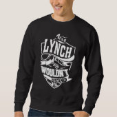 It's A Lynch Thing Trui (Voorkant)