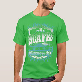 Its A MCAFEEhing You Wouldnt Understand Name Vinta T-shirt