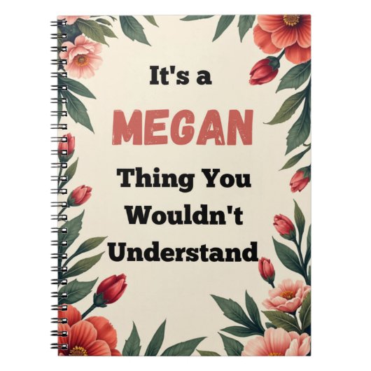 It's a Megan Thing You Wouldn't Understand Notitieboek (Voorkant)