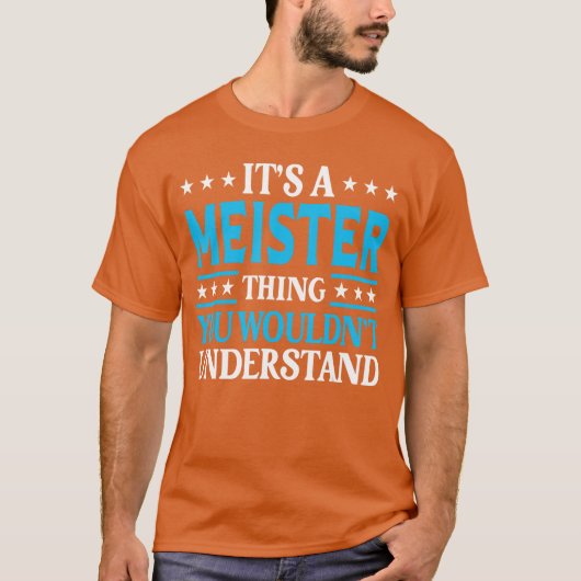 Its A Meisterhing Surname Funny Family Last Name M T-shirt (Voorkant)