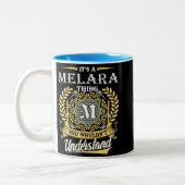  It's A Melara Thing You Couldn't Understand Tweekleurige Koffiemok (Links)