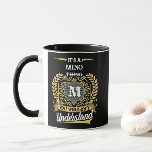 It's a MINO Thing You Wouldn't Understand Mok (Met donut)