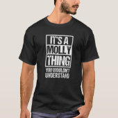 It's A Molly Thing You Wouldn't Understand First N T-shirt (Voorkant)