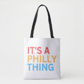 IT'S A PHILLY THING TOTE BAG (Voorkant)