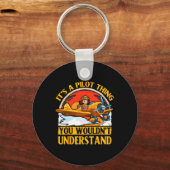 It's A Pilot Thing You Wouldn't Understand Sleutelhanger (Voorkant)