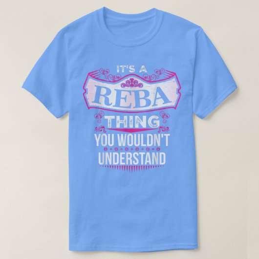 It's a REBA Thing you wouldn't Understand V2  T-shirt (Design voorkant)