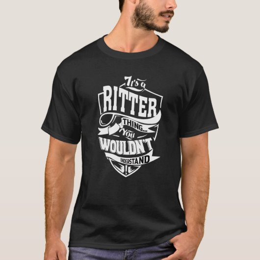 It's A Ritter Thing T-shirt (Voorkant)