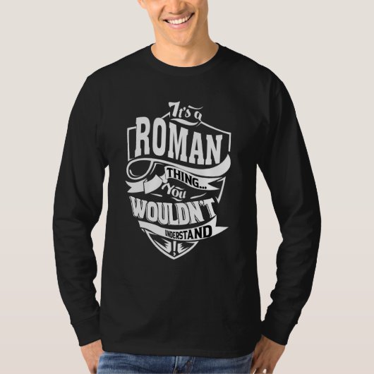 It's A Roman Thing T-shirt (Voorkant)