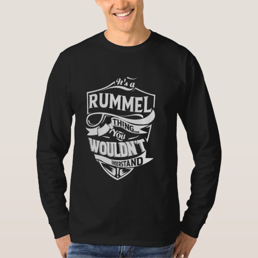 It's a RUMMEL thing you wouldn't understand Gift T-shirt (Voorkant)