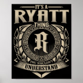 It's A Ryatt Thing You Wouldn't Understand Funny N Poster (Voorkant)