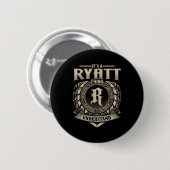 It's A Ryatt Thing You Wouldn't Understand Funny N Ronde Button 5,7 Cm (Voorkant /achterkant)