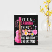 It's A Sabrina Thing You Wouldn't Understand First Kaart (Gele Bloem)