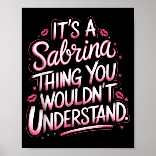 Its A Sabrina Thing You Wouldn't Understand Women  Poster (Voorkant)
