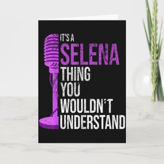 It's A Selena Thing You Wouldn't Understand - Funn Kaart (Voorkant)