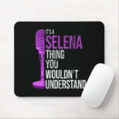 It's A Selena Thing You Wouldn't Understand - Funn Muismat (Met muis)