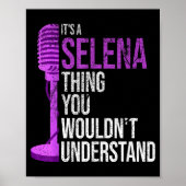 It's A Selena Thing You Wouldn't Understand - Funn Poster (Voorkant)