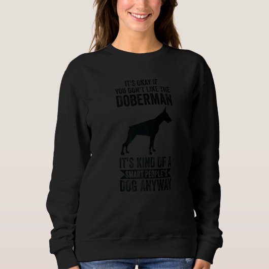 It's A Smart People's Dog Anyway Doberman Trui (Voorkant)