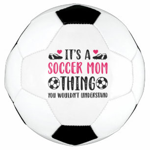 It's A Soccer Mom Thing You Wouldn't Understand Voetbal