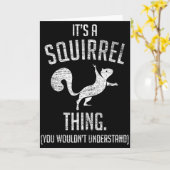 It's A Squirrel Thing - Funny Animal Of The Forest Kaart (Gele Bloem)