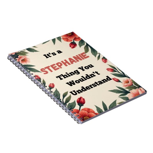 It's a Stephanie Thing You Wouldn't Understand Notitieboek (Rechterzijde)