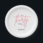 its a thirty thing 30th birthday elegant stylish papieren bordje<br><div class="desc">Het is een dertig ding 30e verjaardag elegant stijlvol ontwerp</div>