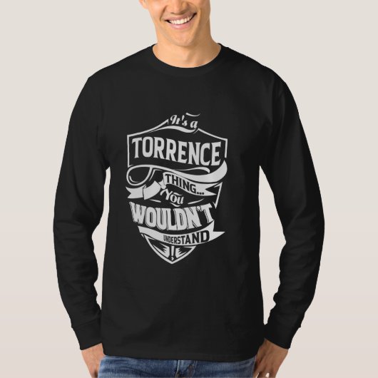It's a TORRENCE thing you wouldn't understand Gift T-shirt (Voorkant)