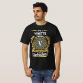 It's a VINETTE Thing You Wouldn't Understand T-shirt (Voorkant volledig)