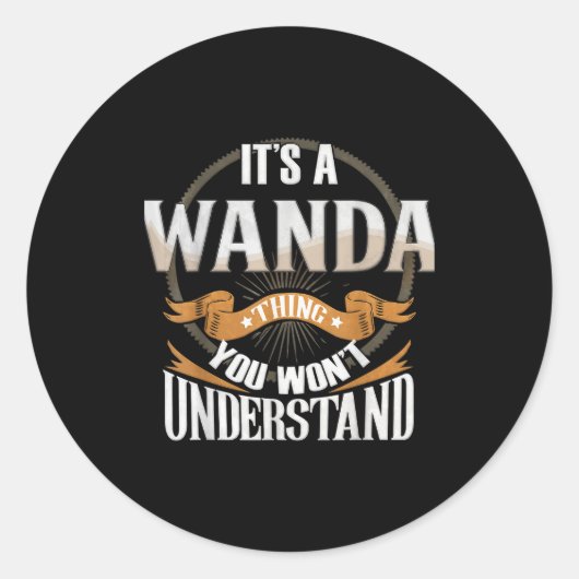 It's A Wanda Thing You Wont Understand  Ronde Sticker (Voorkant)