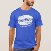 It's a YourName Thing, you wouldn't understand T-shirt (Voorkant)