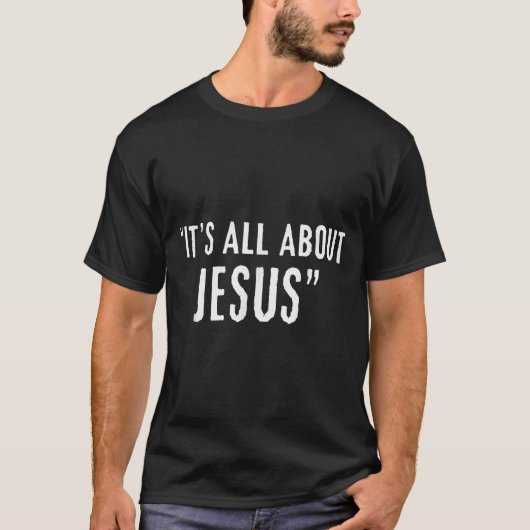 It's All About Jesus Christian Patriot  T-shirt (Voorkant)