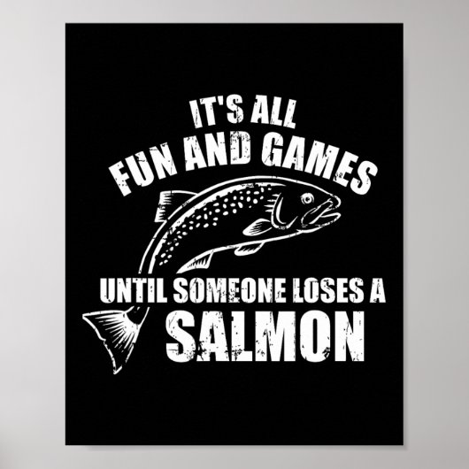 It's All Fun And Games Until Someone Loses A Salmo Poster (Voorkant)
