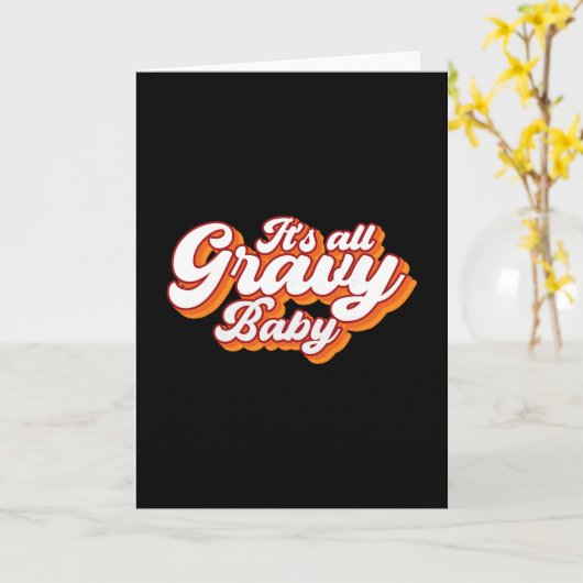 Its All Gravy  Kaart (Gele Bloem)