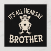 It's All Hearsay Brother Funny Meme Frog Dumb Law Kaart (Voorkant)