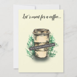 It's always coffee time kaart