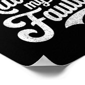 It's Always My Fault  Poster (Hoek)