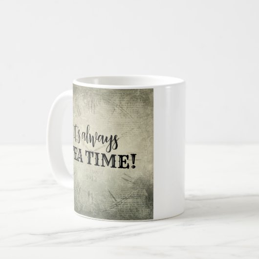 It's Always Tea Time Mug Koffiemok (Voorkant links)
