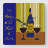 It's Always Wine O'Clock at Allison's Vierkante Klok (Voorkant)