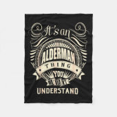 It's An Alderman Thing You Wouldn't Understand Fleece Deken (Voorkant)