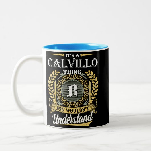 It's an Calvillo Thing You Wouldn't Understand Tweekleurige Koffiemok (Links)
