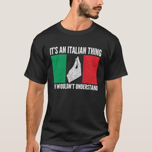it's an Italian you wouldn't understand Italy Vaff T-shirt (Voorkant)