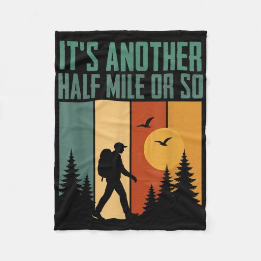 Its Another Half Mile Or So Funny Camping Mountain Fleece Deken (Voorkant)